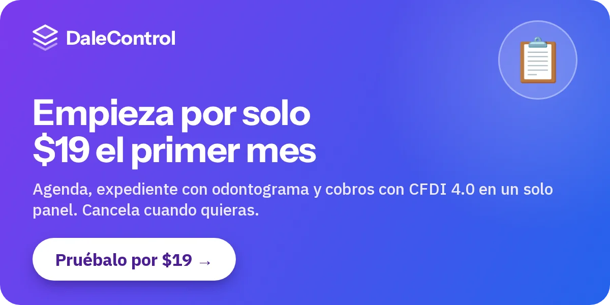 Empieza por solo $19 el primer mes — DaleControl, software dental