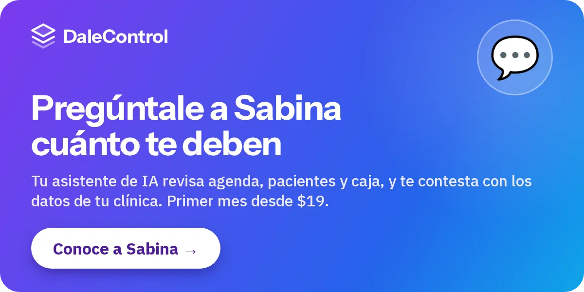 Pregúntale a Sabina cuánto te deben — DaleControl, software dental