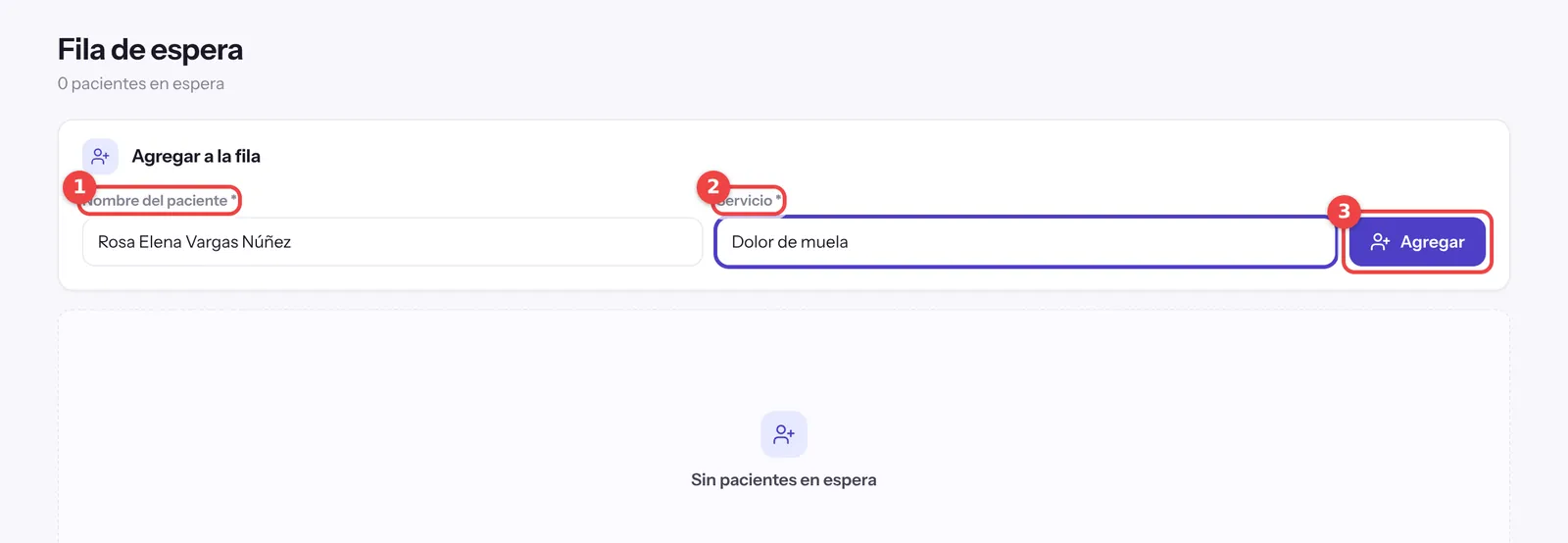 Fila de espera del software dental con nombre del paciente, servicio y botón Agregar marcados para atender a un paciente sin cita